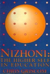 NIZHONI / The Higher Self In Education
