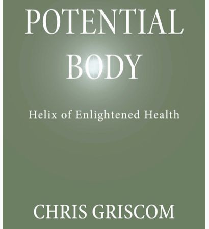 Potential Body Teaching Series with Chris Griscom