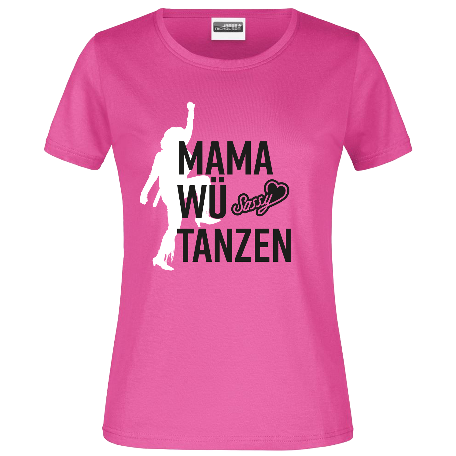 Damen T-Shirt &quot;MAMA WÜ TANZEN&quot;