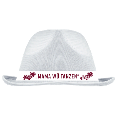 Sassy Hut &quot;Mama wü tanzen&quot;