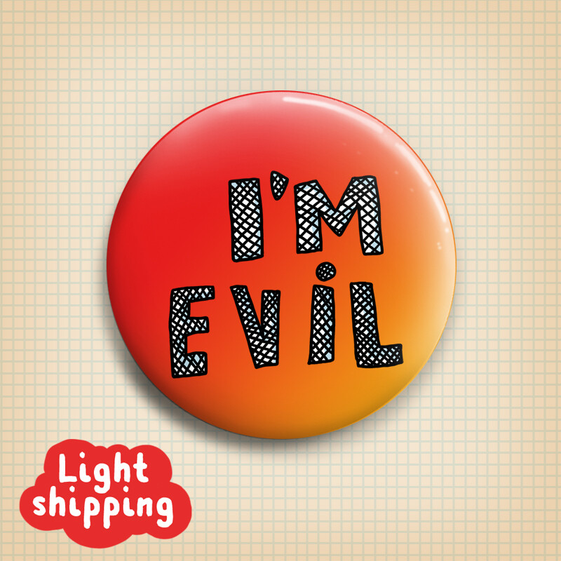 "I'm evil" Button