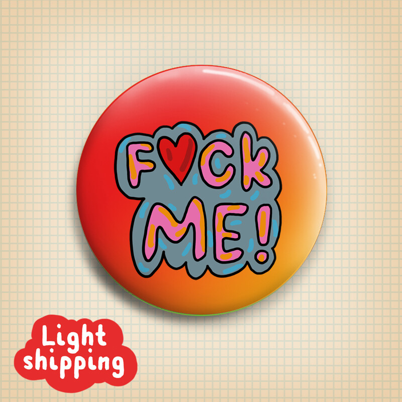 "Fuck Me" Button