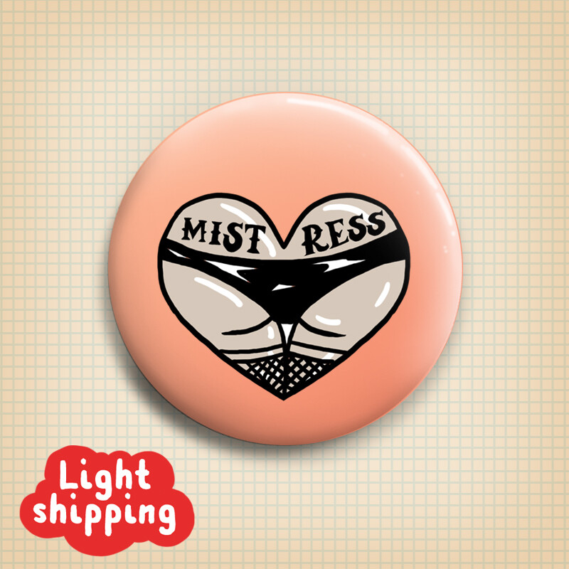 "Mistress" Button