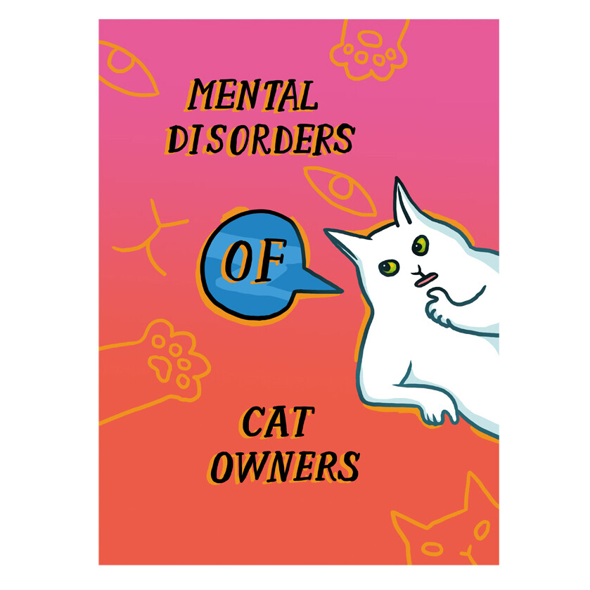Зин "Mental Disorders Of Cat Owners" (На английском!)