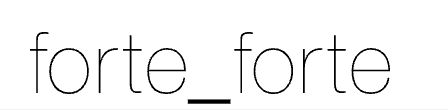 FORTE_FORTE