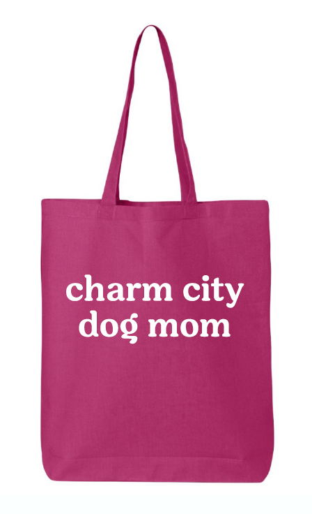 Charm City Dog Mom Lightweight Cotton Tote Bag