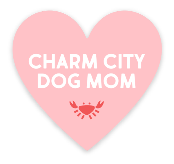 Charm City Dog Mom Sticker