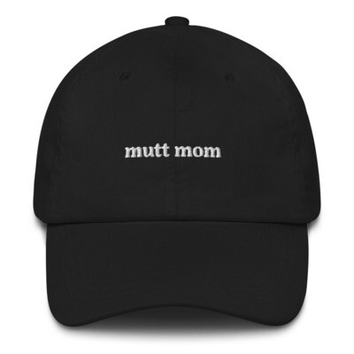Mutt Mom Dog Mom Hat