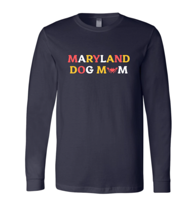 Maryland Dog Mom Long Sleeve Tee