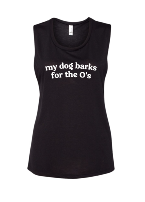 My Dog Barks for the O's Baltimore Orioles Black Tank Top