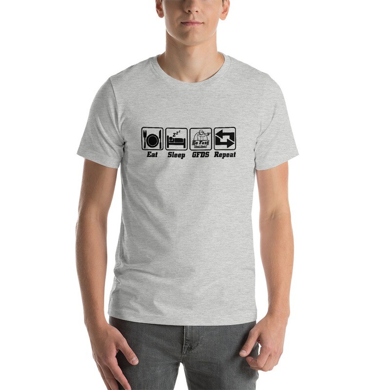 Eat Sleep GFDS T-Shirt