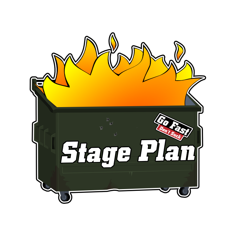 Dumpster Fire Stage Plan & GFDS Sticker