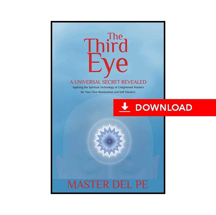 The Third Eye: A Universal Secret Revealed (download)