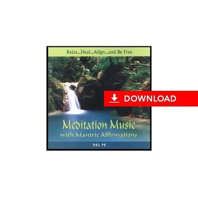 Meditation Music with Mantric Affirmations (download) Meditation Music with Mantric Affirmations (download)