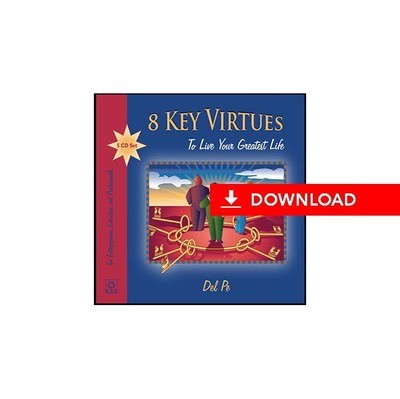 8 Key Virtues to Live Your Greatest Life (5 CD set) 8 Key Virtues to Live Your Greatest Life (5 CD set)