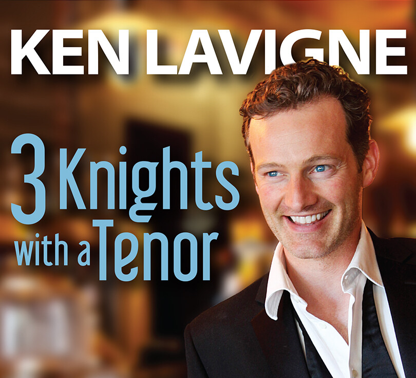 Ken Lavigne | 3 Knights with a Tenor | 2019