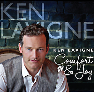 Ken Lavigne | Holiday | Comfort & Joy 2014 | Buy Album CD