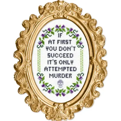 If At First You Don't Succeed Deluxe Cross Stitch Kit