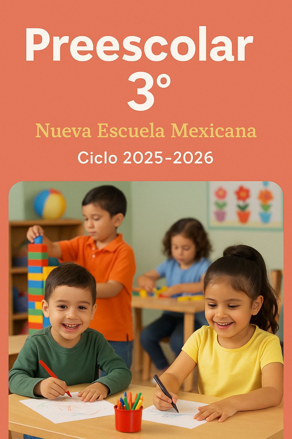 Preescolar 3°. Nueva Escuela Mexicana. Proyectos
