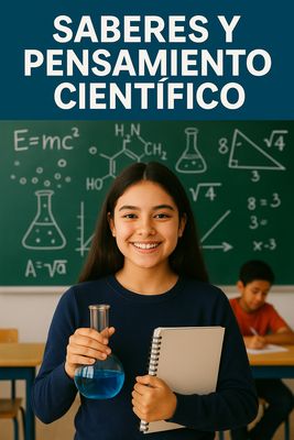 Saberes y Pensamiento Científico