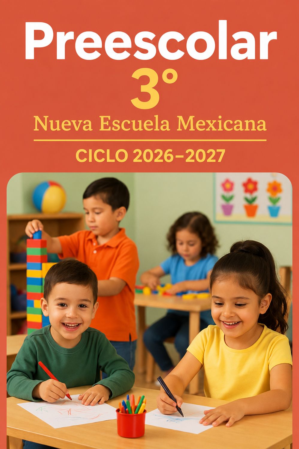 Preescolar 3°. Nueva Escuela Mexicana. Proyectos