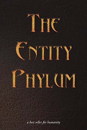 The Entity Phylum Paperback - Autographed