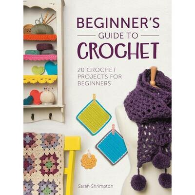 Beginner's Guide To Crochet