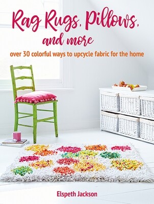 Rag Rugs, Pillows and More -  Fabric Upcycle