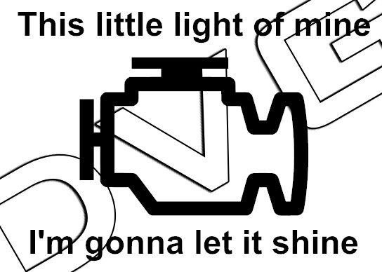This little light of mine (Check Engine)