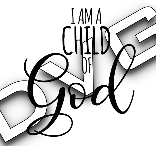 I AM A CHILD OF GOD