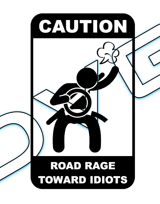 Caution / Road Rage