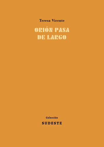 Orión pasa de largo