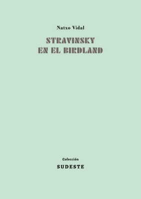 Stravinsky en el Birdland