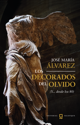 Los decorados del olvido