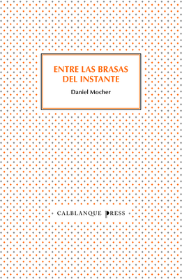 Entre las brasas del instante