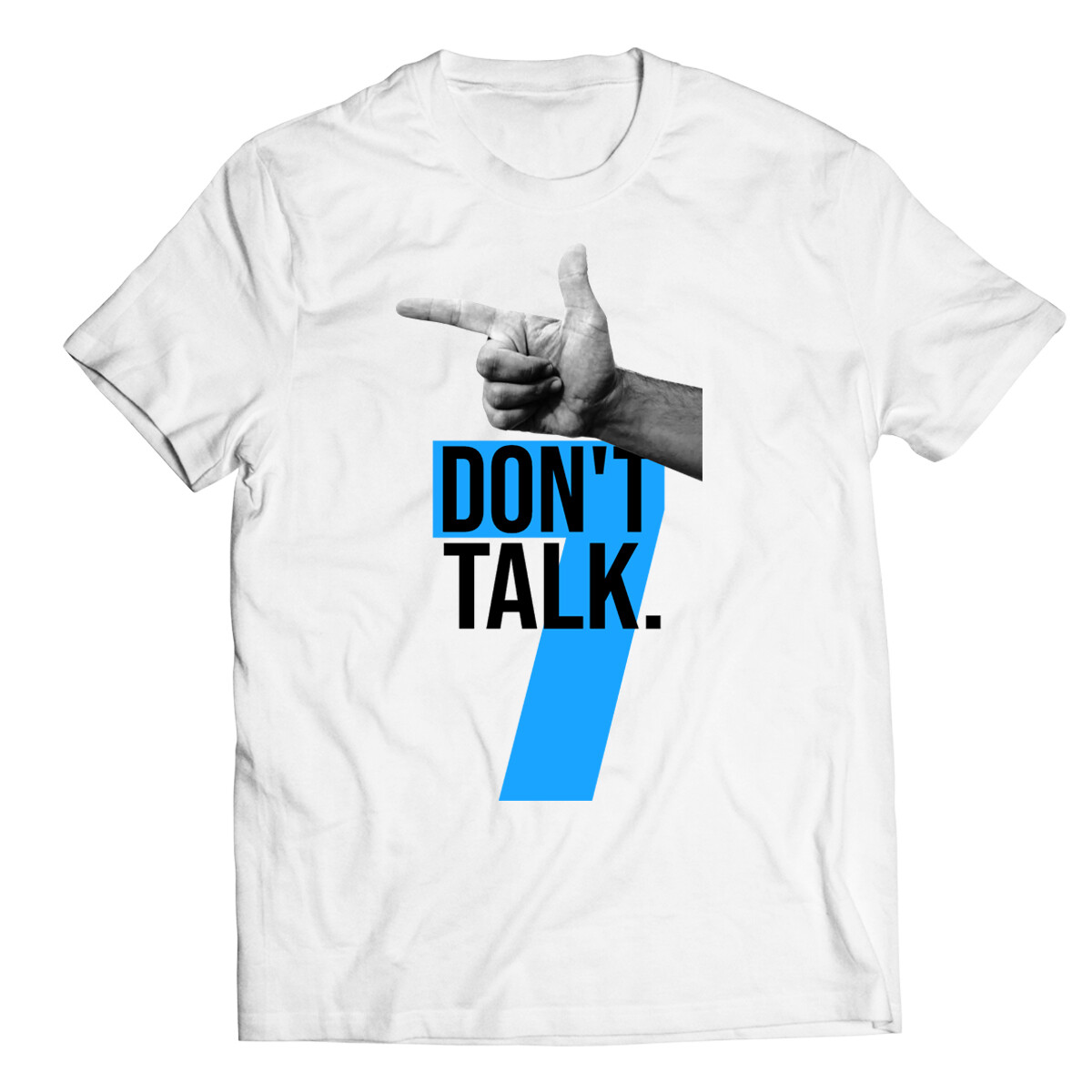 DON&#39;T TALK