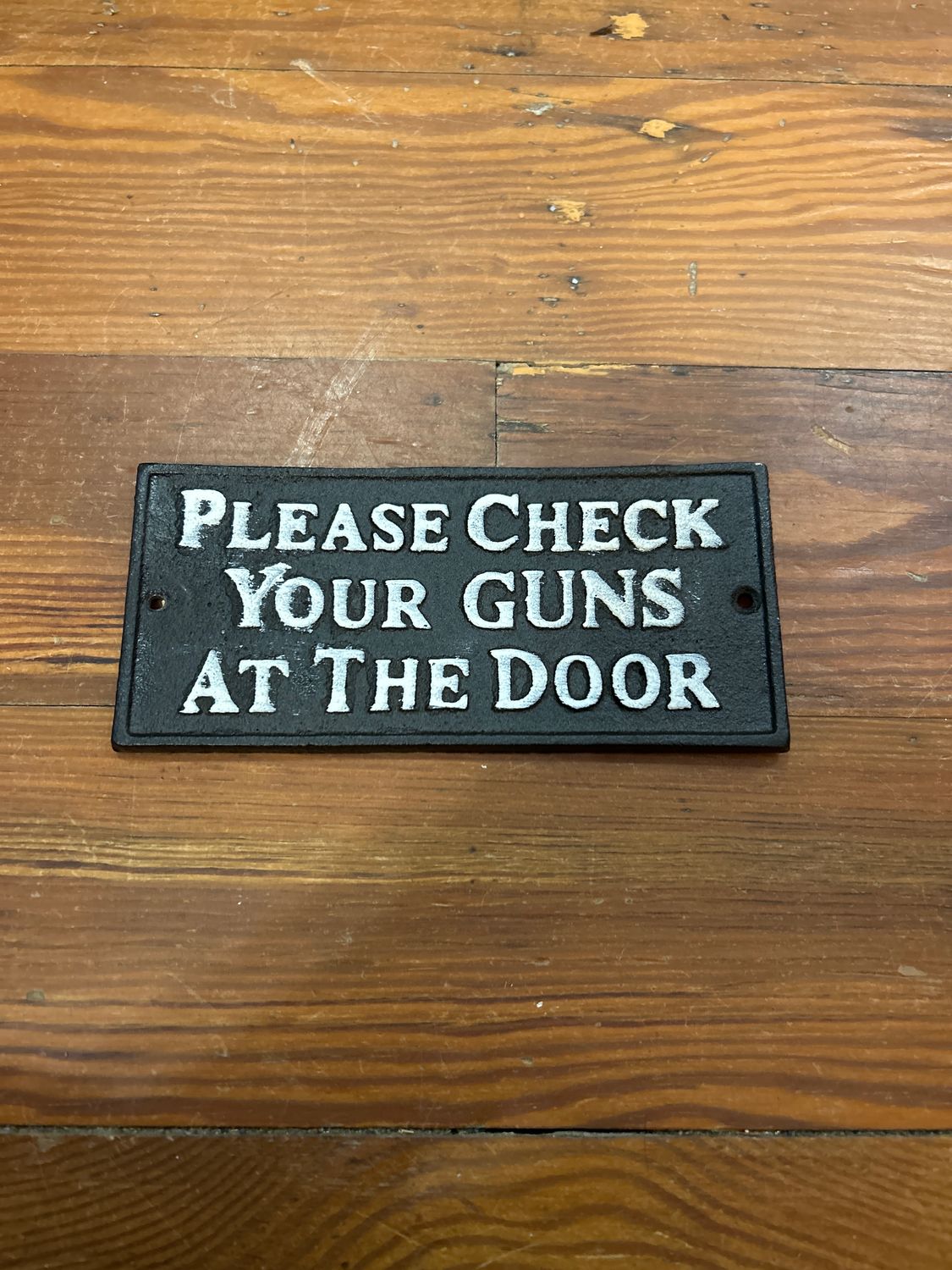 Please Check Guns Plaque