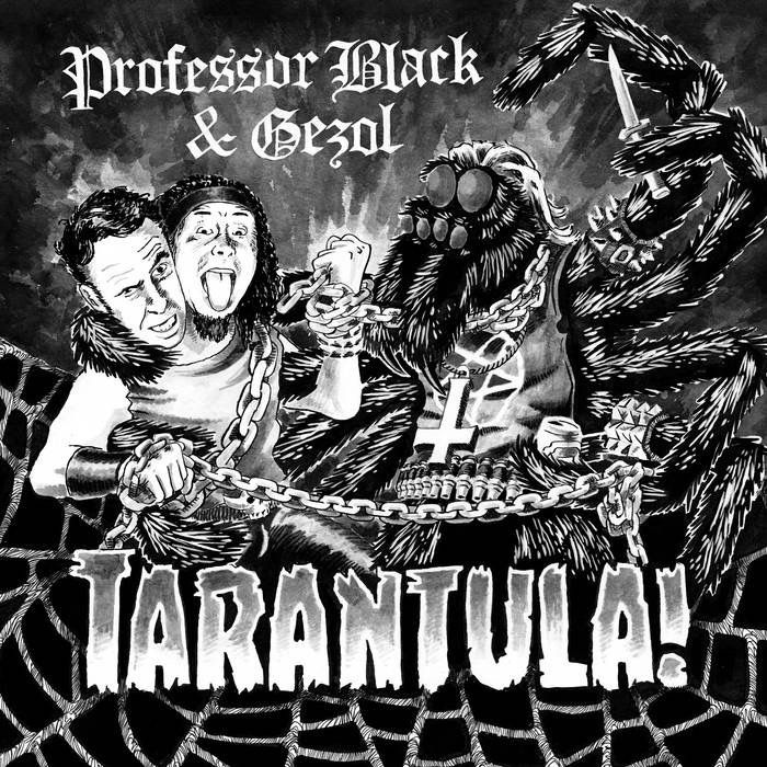 PROFESSOR BLACK &amp; GEZOL - Tarantula 7“EP