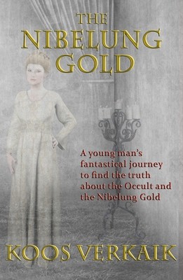 The Nibelung Gold, a wild journey into the paranormal