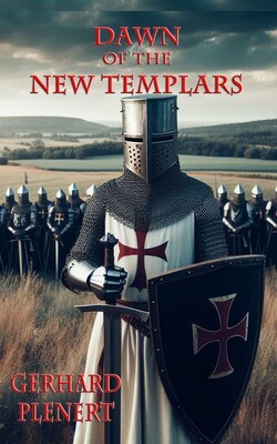 Dawn of the New Templars Second Edition