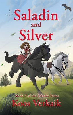 Saladin and Silver - Book 2