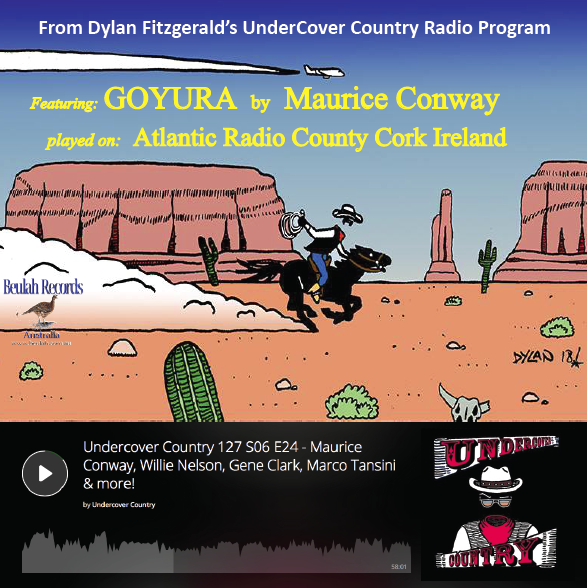 Goyura on Irish Radio, by Maurice Conway