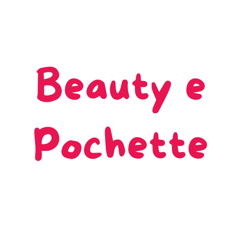 Beauty e Pochette