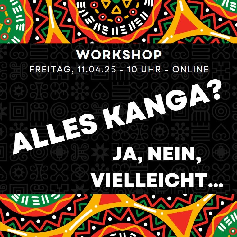 Workshop-Aufzeichnung: ALLES KANGA?