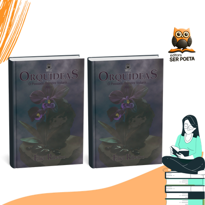 Pré-venda: Em Orquídeas — O Passado Sempre Voltará (Ato I) Pré-venda: Em Orquídeas — O Passado Sempre Voltará (Ato I)