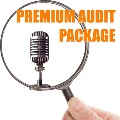 Premium Podcast Audit Package
