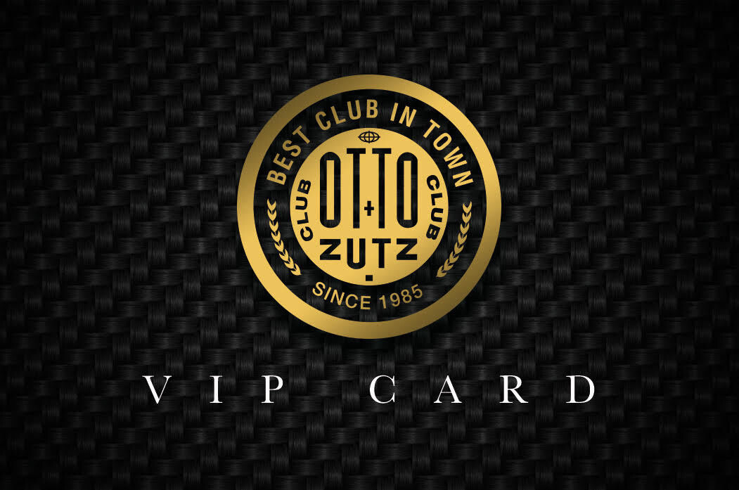 OTTO ZUTZ VIP CARD