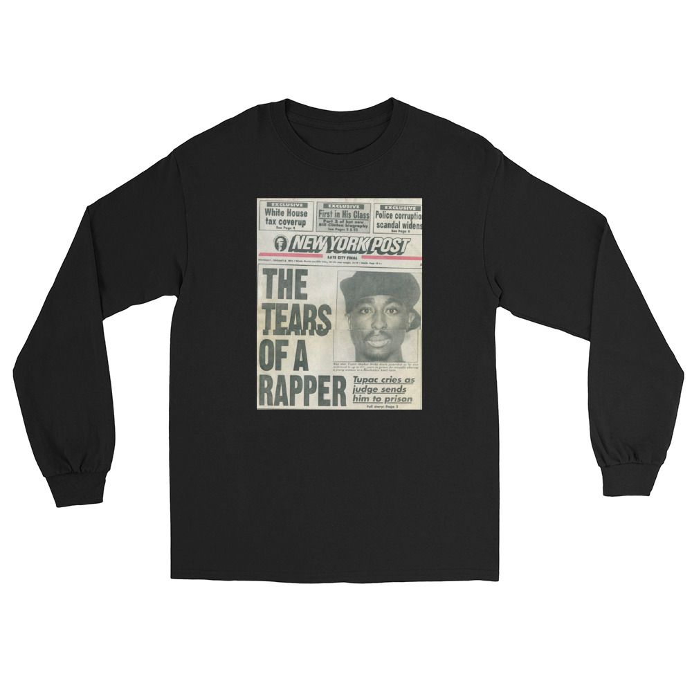 Tears of a Rapper Long Sleeve Shirt Tears of a Rapper Long Sleeve Shirt