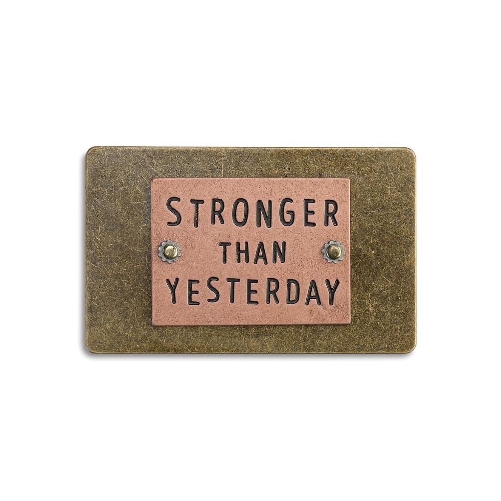 STRONGER THAN YESTERDAY INSPIRE CARD