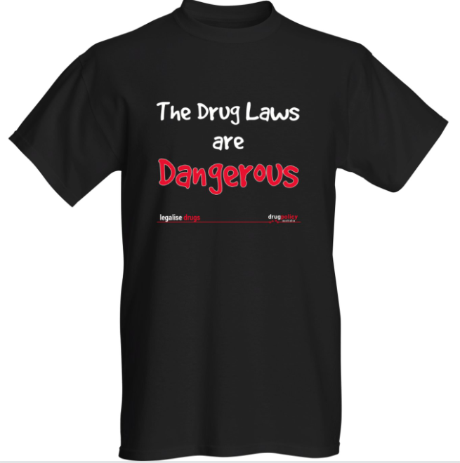 'The Drug Laws are Dangerous' Black T-shirt